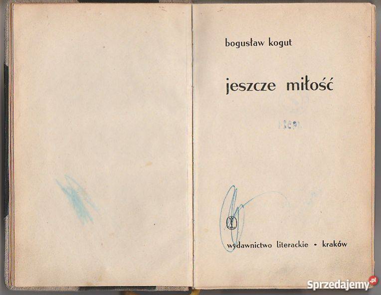 7316 JESZCZE MIŁOŚĆ BOGUSŁAW KOGUT Czyrna