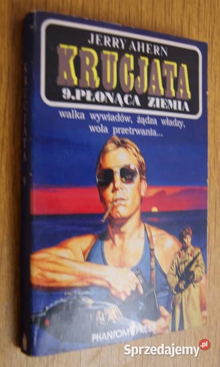 Jerry Ahern Krucjata Płonąca ziemia Kultura i Rozrywka lubelskie Parczew