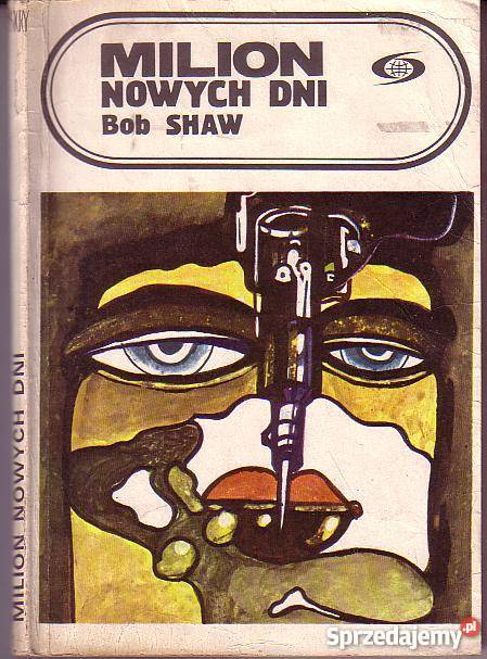 9256 MILION NOWYCH DNI BOB SHAW Czyrna sprzedam