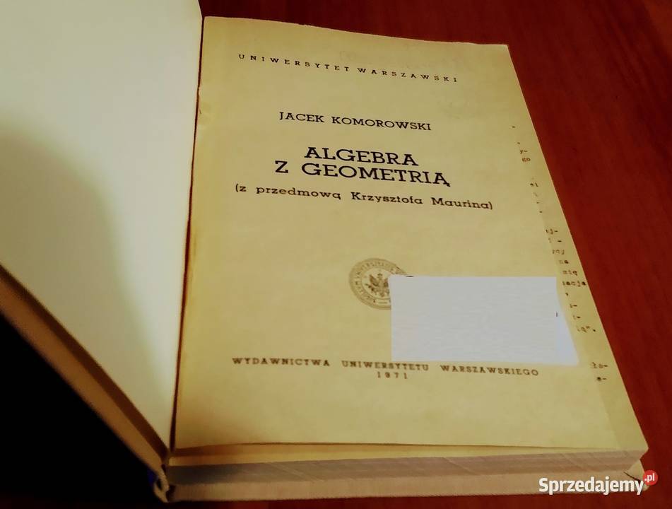 Algebra z geometrią Jacek Komorowski z przedm