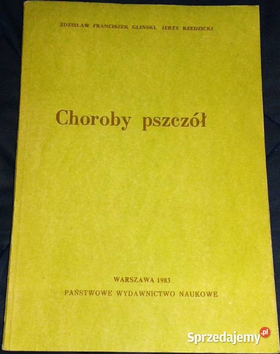 Choroby pszczół Zdzisław Gliński Jerzy Rzedzicki