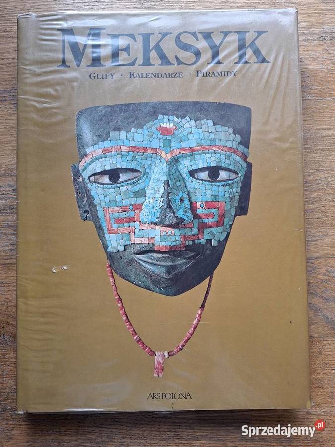 Meksyk Glify Kalendarze PiramidyMaria Longhena Kraków