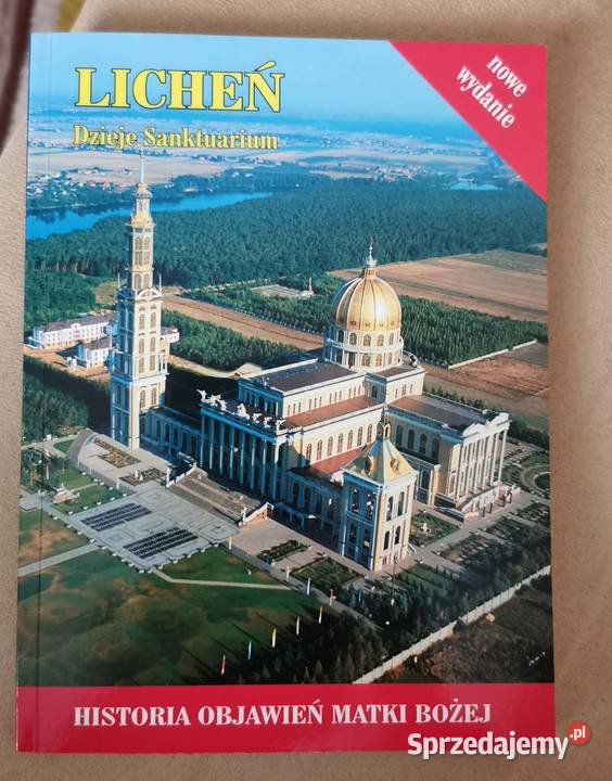 Licheń Dzieje Sanktuarium Lędziny
