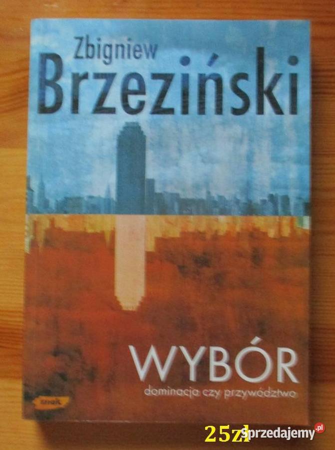 Ameryka i Swiat Z Brzeziński BScowcroft sprzedam