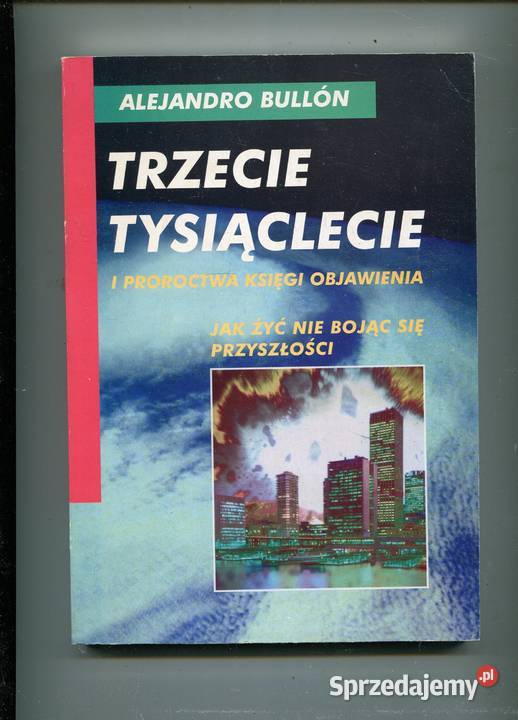 Trzecie tysiąclecie i proroctwa księgi Szczecin sprzedam