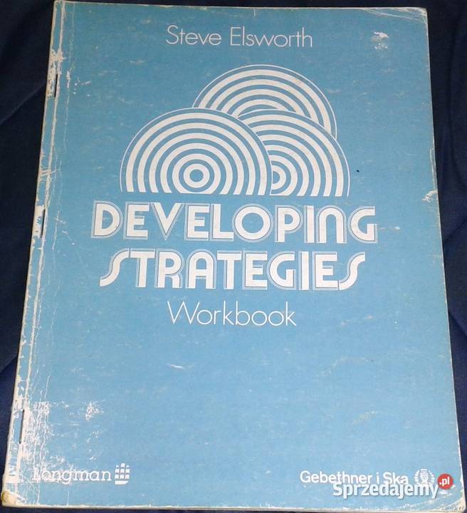 Developing Strategies Workbook Steve Elsworth lubelskie Chełm
