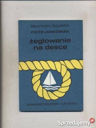 Żeglowanie na desce Książki i Podręczniki zachodniopomorskie Szczecin