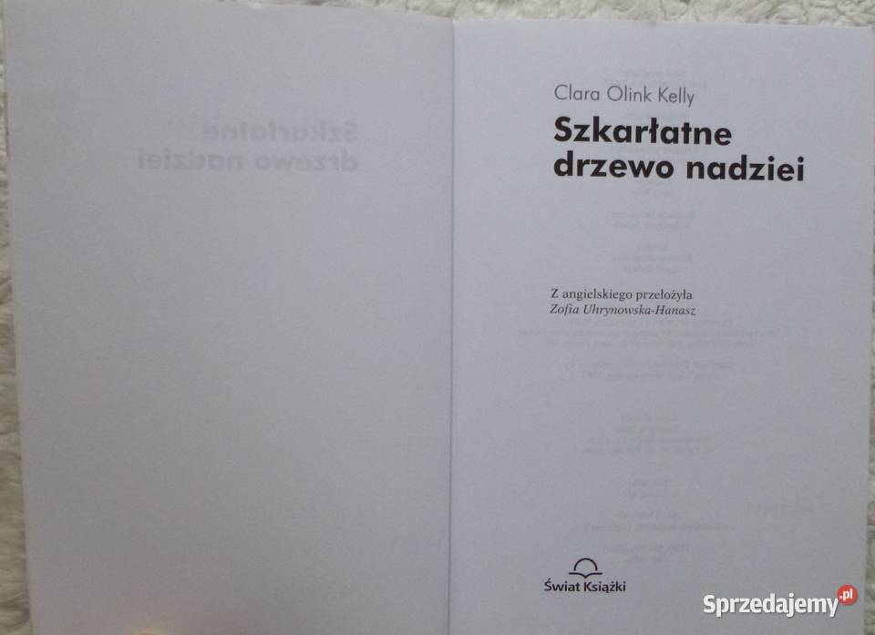 Szkarłatne drzewo nadziei Clara Olink Kelly mazowieckie Warszawa