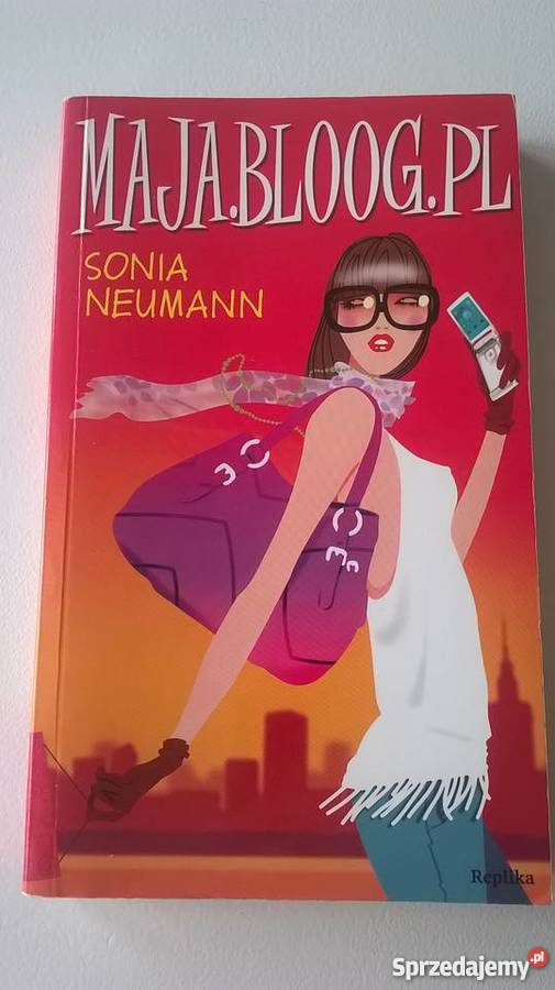 książka dla młodzieży: "MAJA.BLOOG.PL"- Sonia Neumann