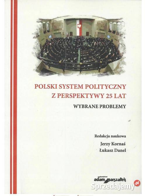 Polski system polityczny z perspektywy 25 lat Łódź
