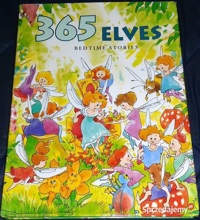 365 Elves Bedtime stories Francisca Frohlich Rok wydania 1997 Chełm
