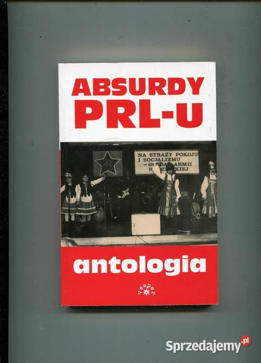 Absurdy PRLu Antologia Szczecin sprzedam