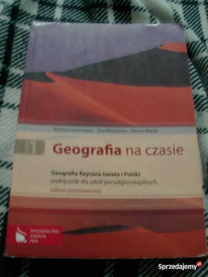 Geografia Na Czasie 2 Zakres Rozszerzony Geografia na czasie. Geografia fizyczna świata i Polski." Zakres