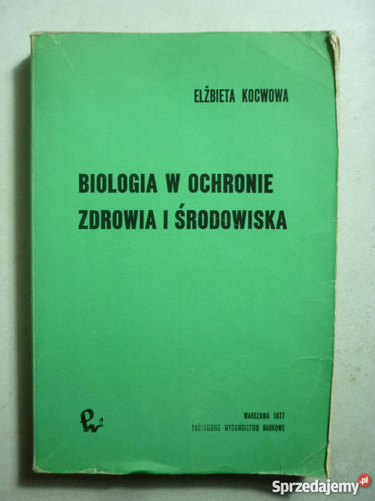 BIOLOGIA W OCHRONIE ZDROWIA I ŚRODOWISKA Białystok