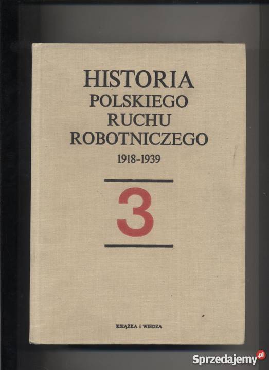 Historia Polskiego Ruchu Robotniczego 19181939 Szczecin