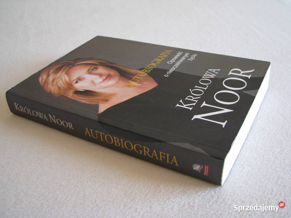 Królowa Noor Autobiografia Opowieść o