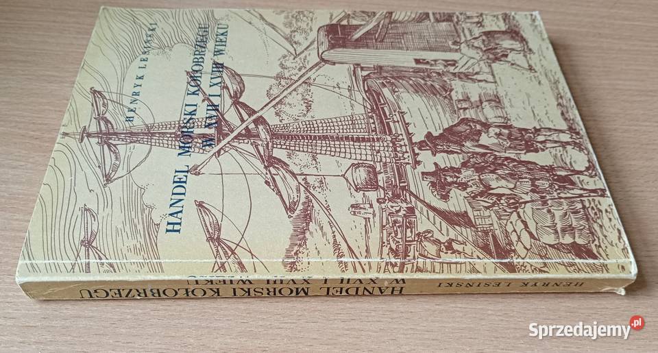 Handel morski Kołobrzegu w XVII i XVIII wieku studia Gdańsk sprzedam