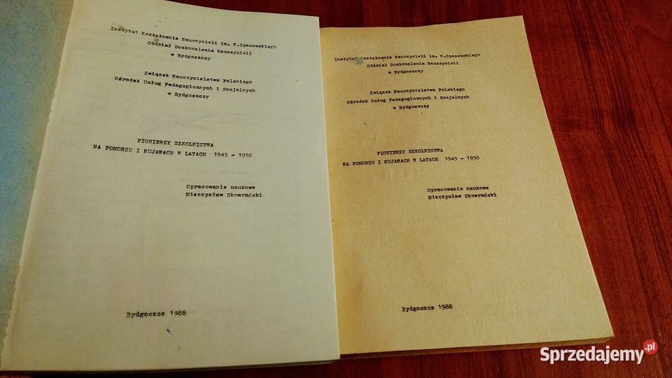 Pionierzy szkolnictwa na Pomorzu i Kujawach w Rok wydania 1988 Proza i poezja sprzedam