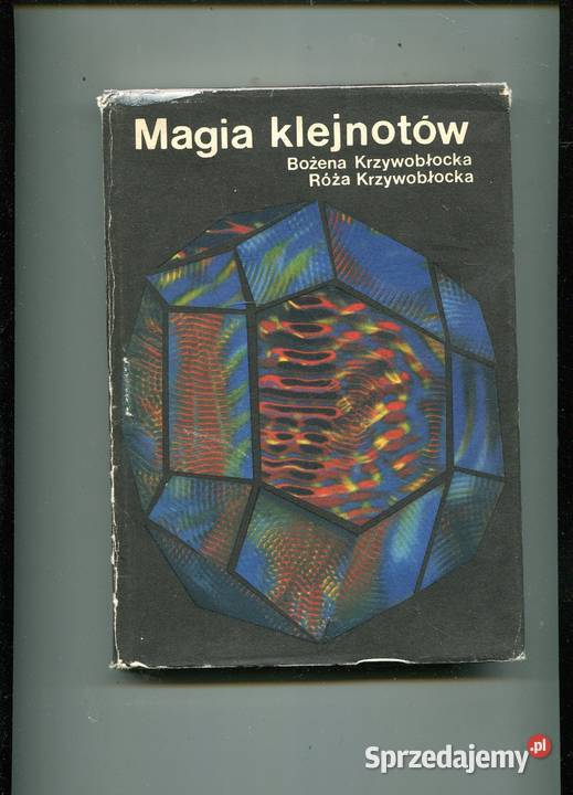 Magia klejnotów Krzywobłocka Rok wydania 1976 Szczecin sprzedam