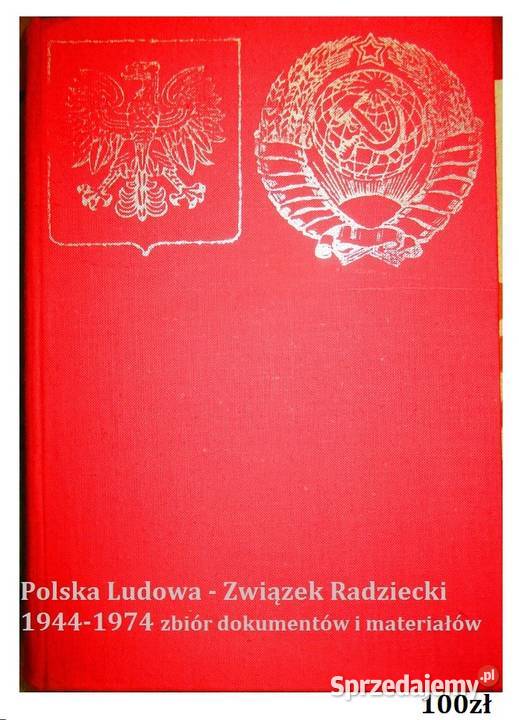 Polska Ludowa-Związek Radziecki 1944-1974