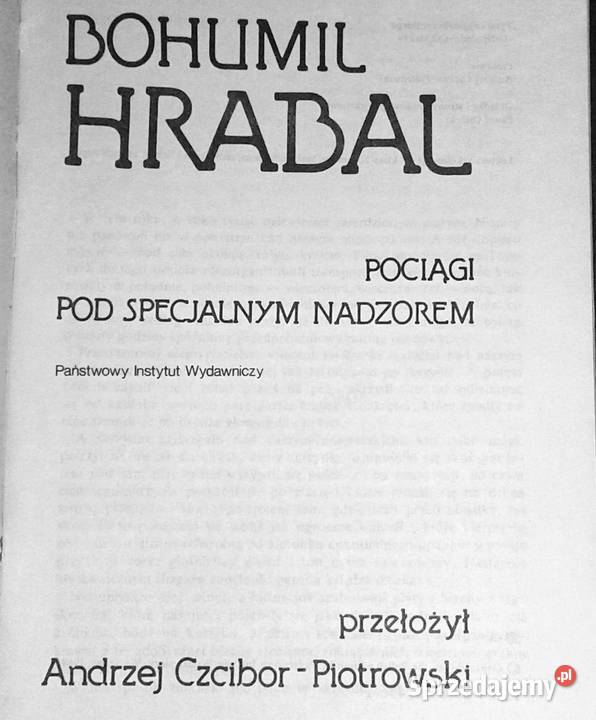 Pociągi pod specjalnym nadzorem Bohumil Hrabal Pozostałe lubelskie Chełm sprzedam