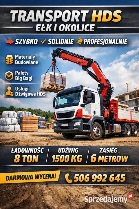 Transport HDS Ełk i Usługi dźwigowe załadunek i