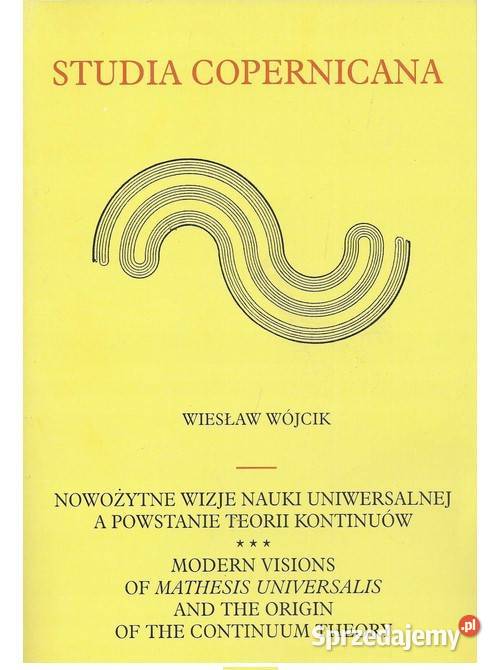 Nowożytne wizje nauki uniwersalnej a powstanie Łódź