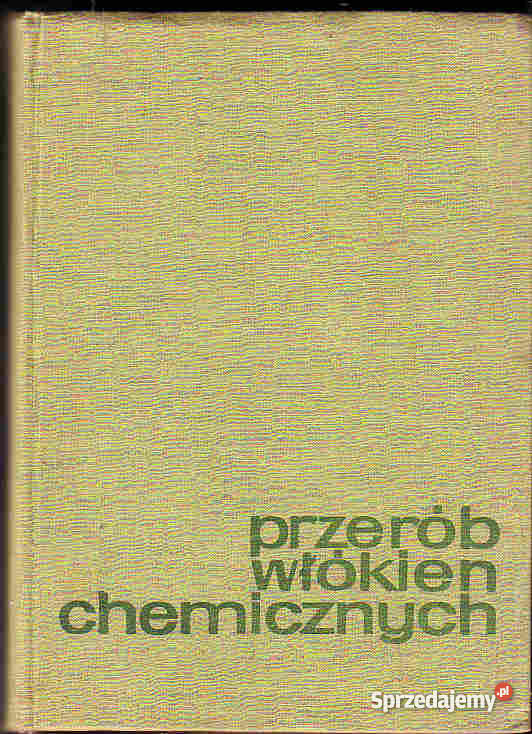 4075 PRZERÓB WŁÓKIEN CHEMICZNYCH ZBIOROWA chemia, biochemia Czyrna