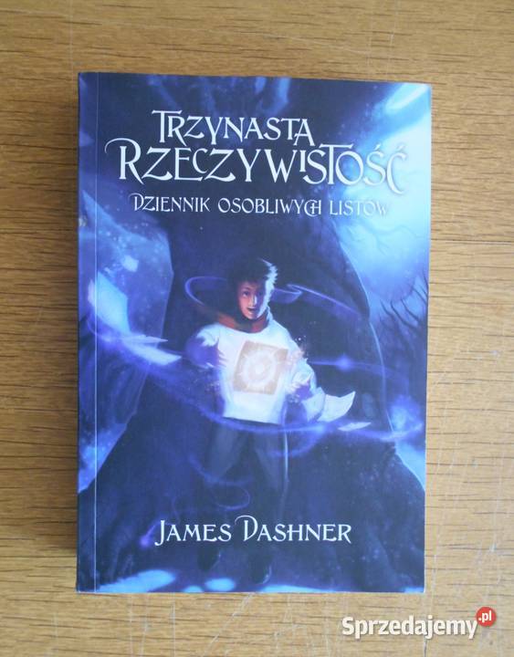 James Dashner Trzynasta rzeczywistość tom I Proza i poezja