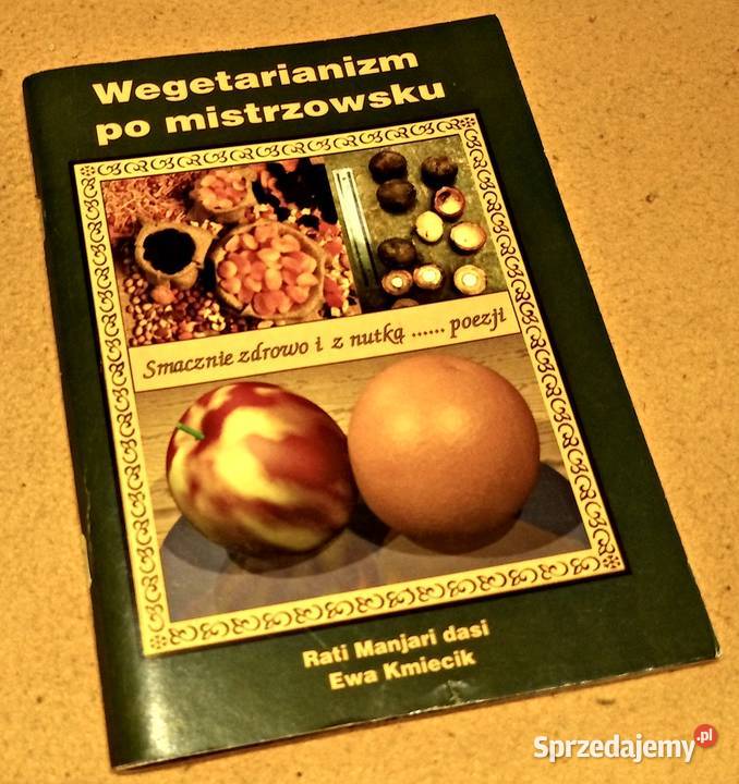 Książka kulinarna Wegetarianizm mistrzowsku Poradniki, albumy i reportaże Warszawa