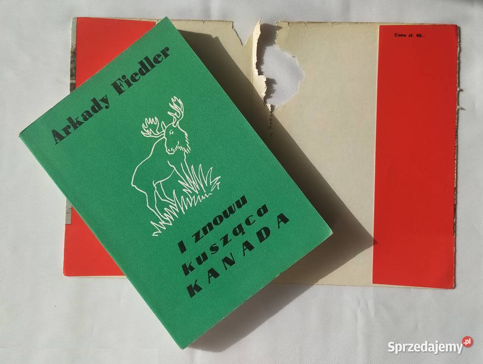 I ZNOWU KUSZĄCA KANADA Arkady Fiedler relacja z podróży Hajnówka