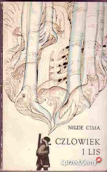 4999 CZŁOWIEK I LIS NILDE CIMA literatura piękna - proza zagraniczna Czyrna