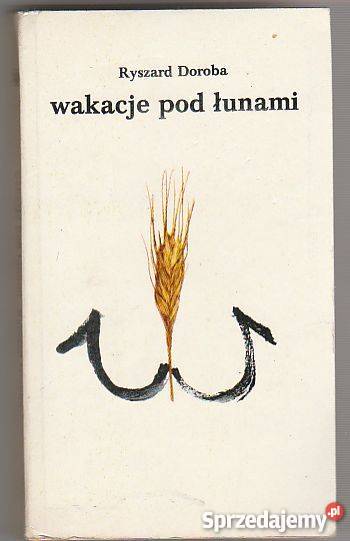 7469 WAKACJE POD ŁUNAMI RYSZARD DOROBA małopolskie Czyrna