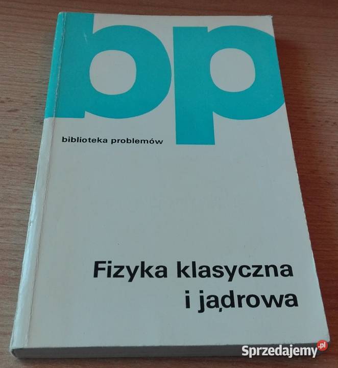 Fizyka klasyczna i jądrowa Kresin Dymus pomorskie Gdańsk