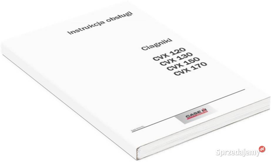 Instrukcja obsługi CASE IH CVX 120 CVX120 Szamotuły