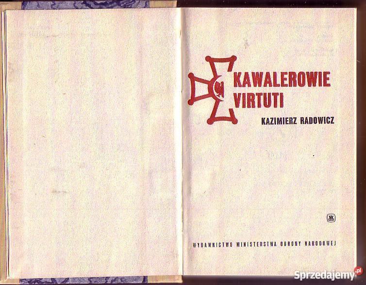 8064 KAWALEROWIE VIRTUTI KAZIMIERZ RADOWICZ Czyrna