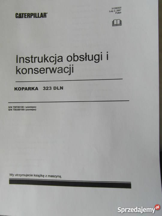 dtr instrukcja obsługi koparka caterpillar 323 d Szczecin