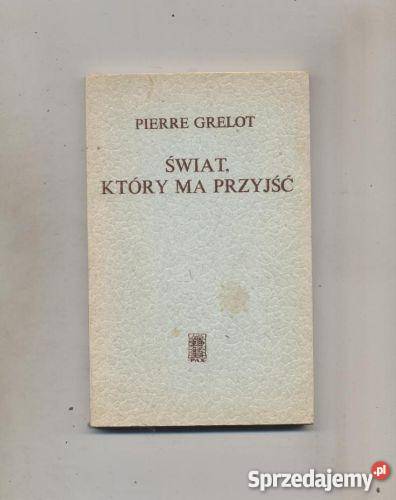 Grelot P Światktóry ma przyjść zachodniopomorskie