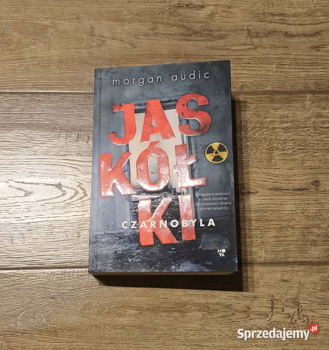 Jaskółki z Czarnobyla Morgan Audic