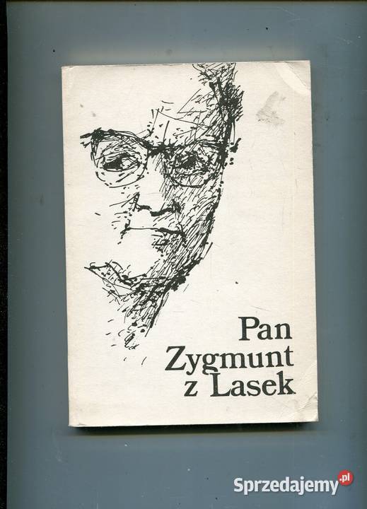 Pan Zygmunt z Lasek Zygmunt Serafimowicz Rok wydania 1990 Szczecin sprzedam
