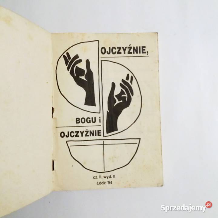 Ojczyźnie Bogu i Ojczyźnie Cz II Wyd II Łódź 94 łódzkie