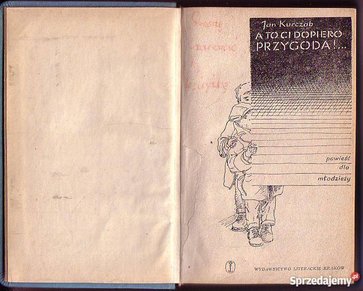8111 A TO CI DOPIERO PRZYGODA JAN KURCZAB literatura piękna - proza polska Proza i poezja Czyrna