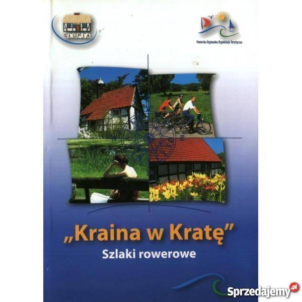 Kraina w Kratę Szlaki rowerowe Stilo Sarbsko pomorskie Wejherowo