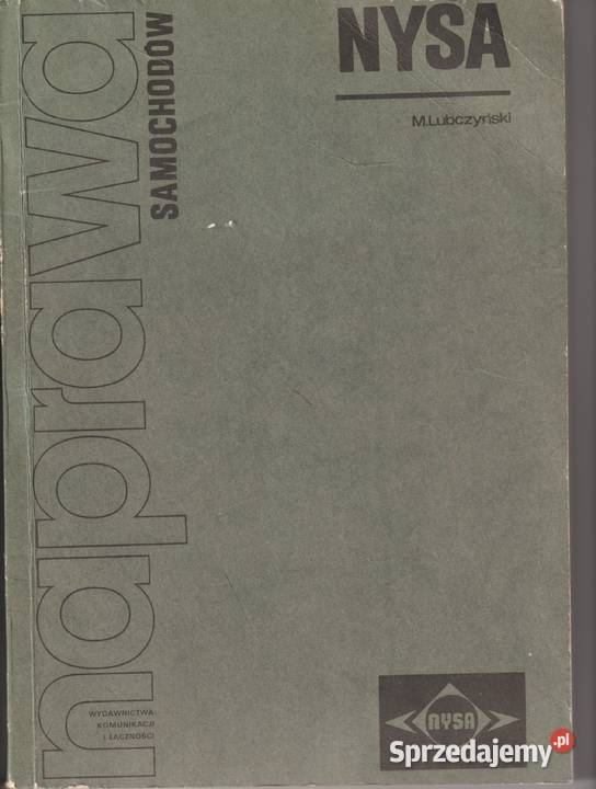 Książka Naprawa Samochodów Nysa MLubczyński 1983 Poznań