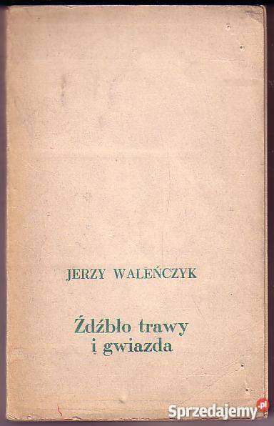 8226 ŻDŹBŁO TRAWY I GWIAZDA JERZY WALEŃCZYK