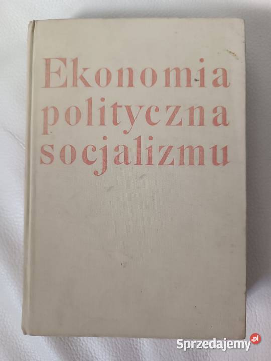 Ekonomia polityczna socjalizmu M Nasiłowski Bydgoszcz