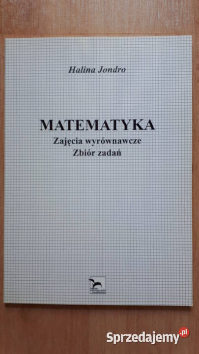 Matematyka Zajęcia wyrównawcze Zbiór zadań Książki naukowe i popularnonaukowe Rybnik