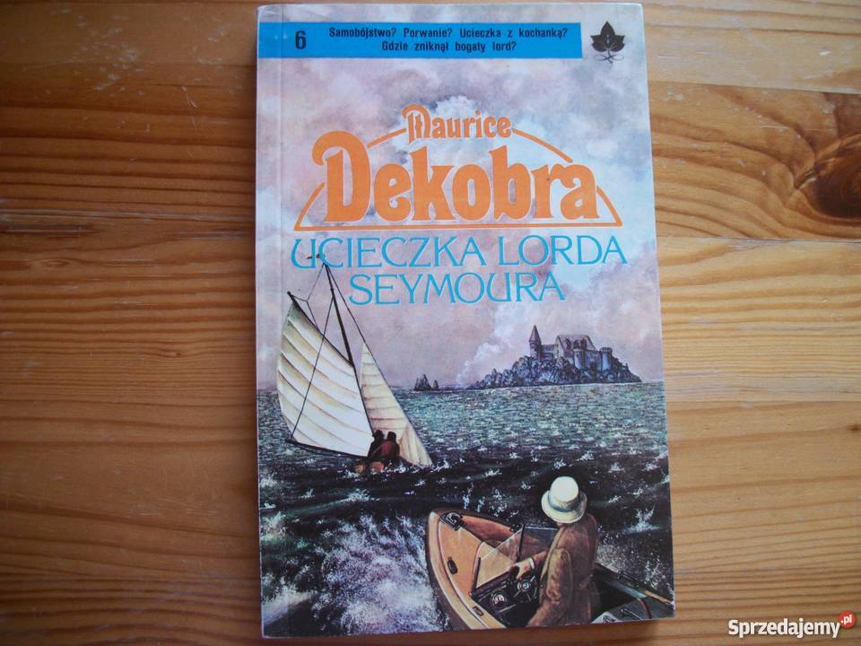 UCIECZKA LORDA SEYMOURA 6 Proza i poezja Przemyśl