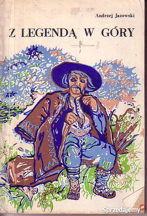 0769 Z LEGENDĄ W GÓRY ANDRZEJ JAZOWSKI Czyrna sprzedam