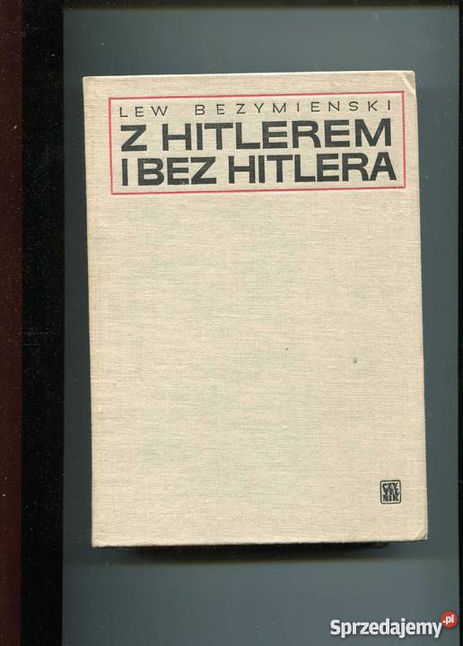 Z Hitlerem i bez Hitlera